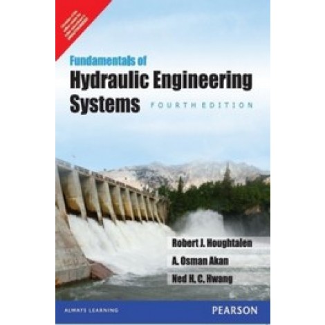 Fundamentals of hydraulic engineering systems 4th edition